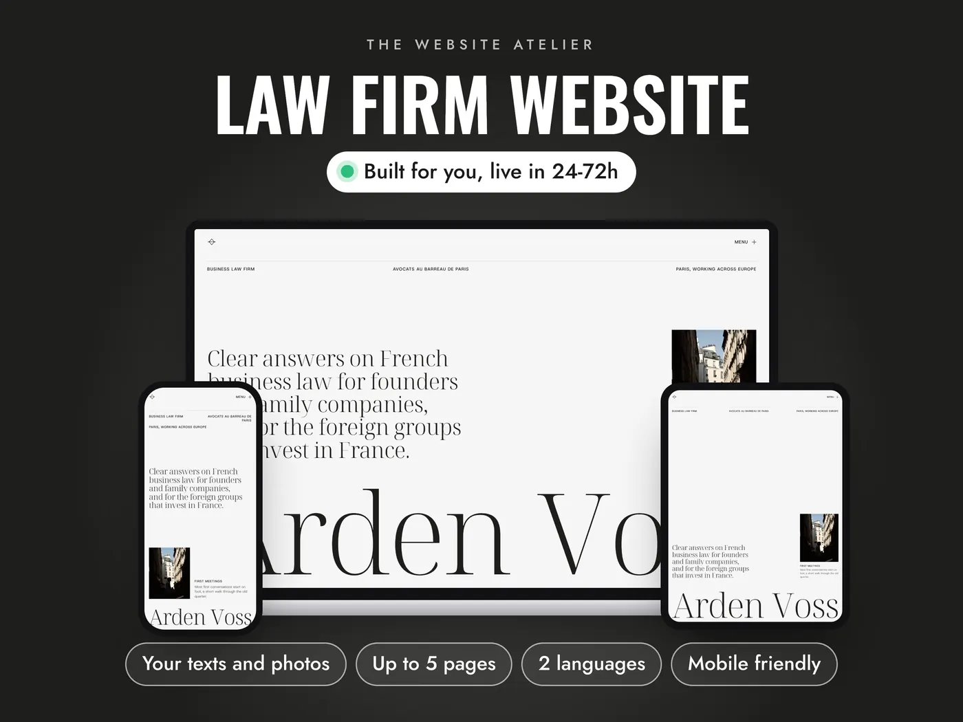 Law firm website design (ARDEN VOSS) shown on a laptop, tablet and phone. Built for you and live in 24 to 72 hours.